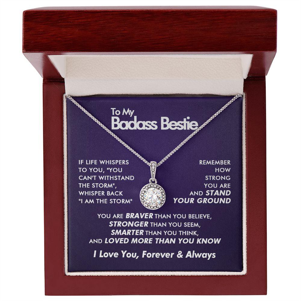 To My Badass Bestie - Smarter - Eternal Necklace - Everyoou