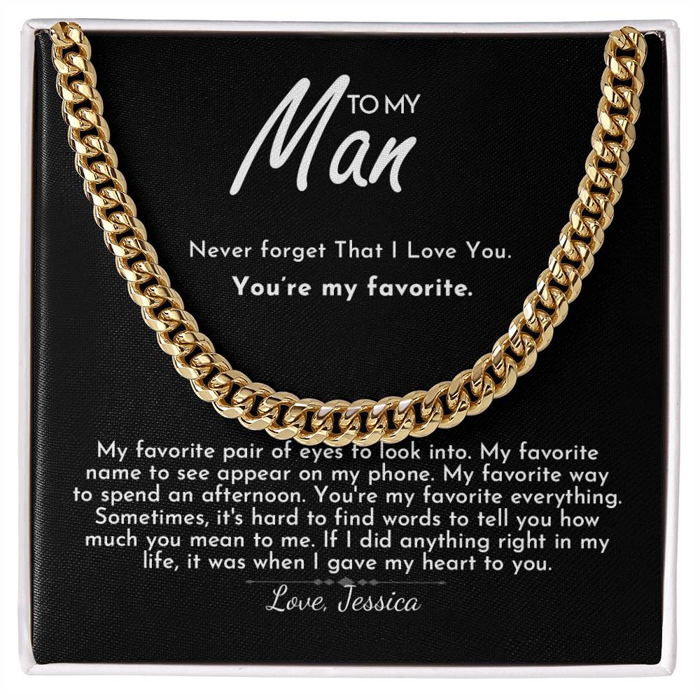 To My Man - You're My Favorite - Cuban Link Chain