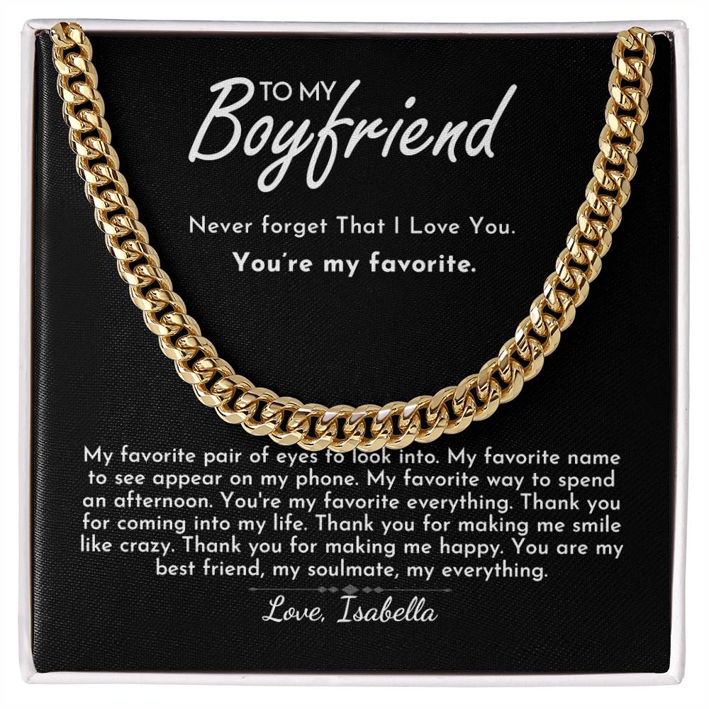 To My Boyfriend - Favorite - Cuban Link Chain - Everyoou