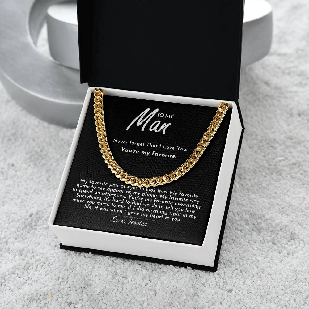 To My Man - You're My Favorite - Cuban Link Chain