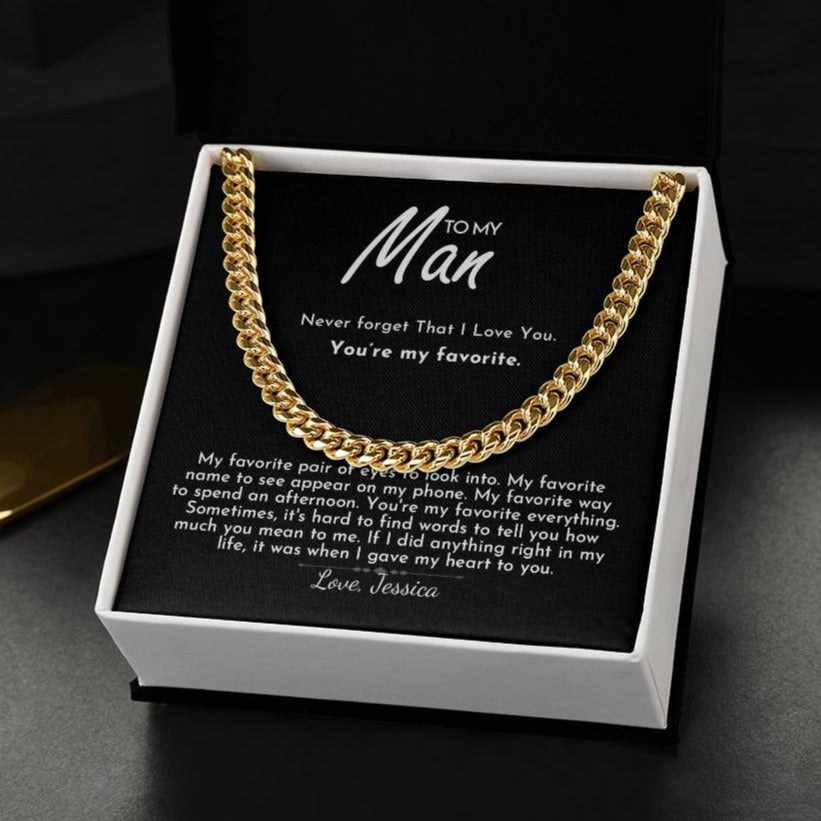 To My Man - You're My Favorite - Cuban Link Chain