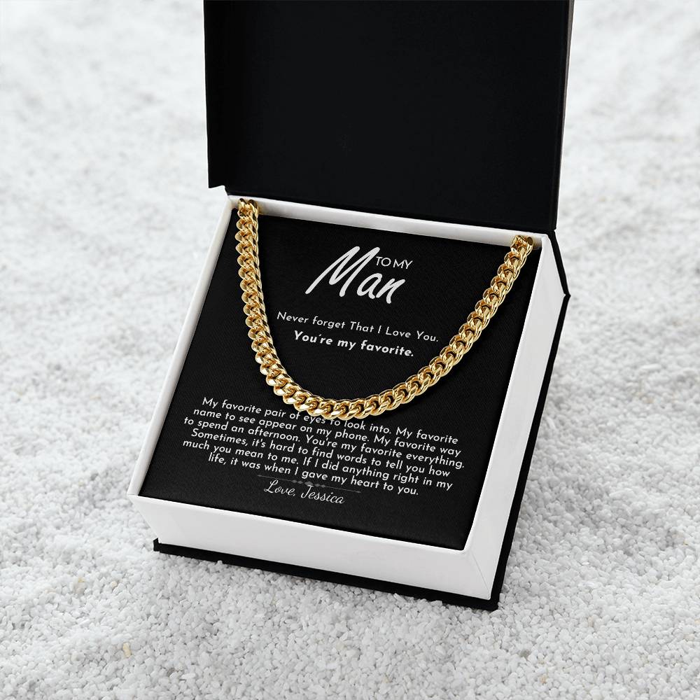 To My Man - You're My Favorite - Cuban Link Chain