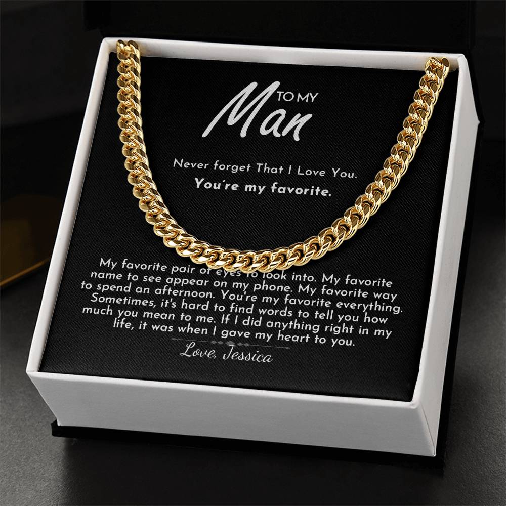 To My Man - You're My Favorite - Cuban Link Chain