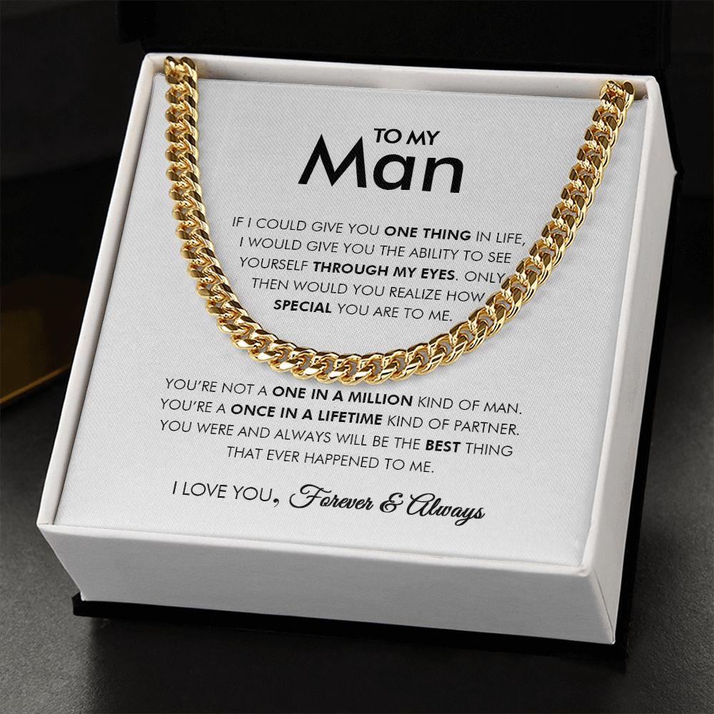 To My Man - Once In A Lifetime - Cuban Link Chain - Everyoou
