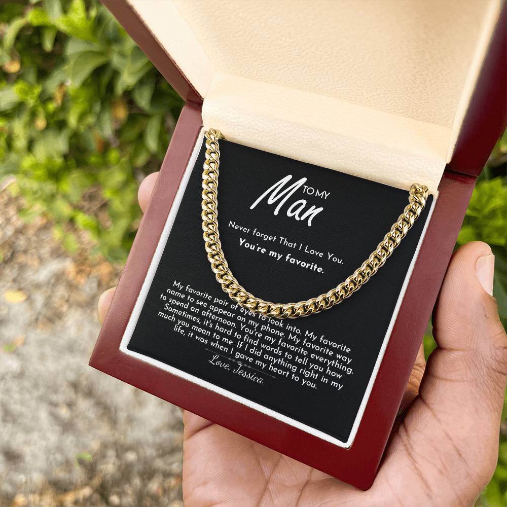 To My Man - You're My Favorite - Cuban Link Chain