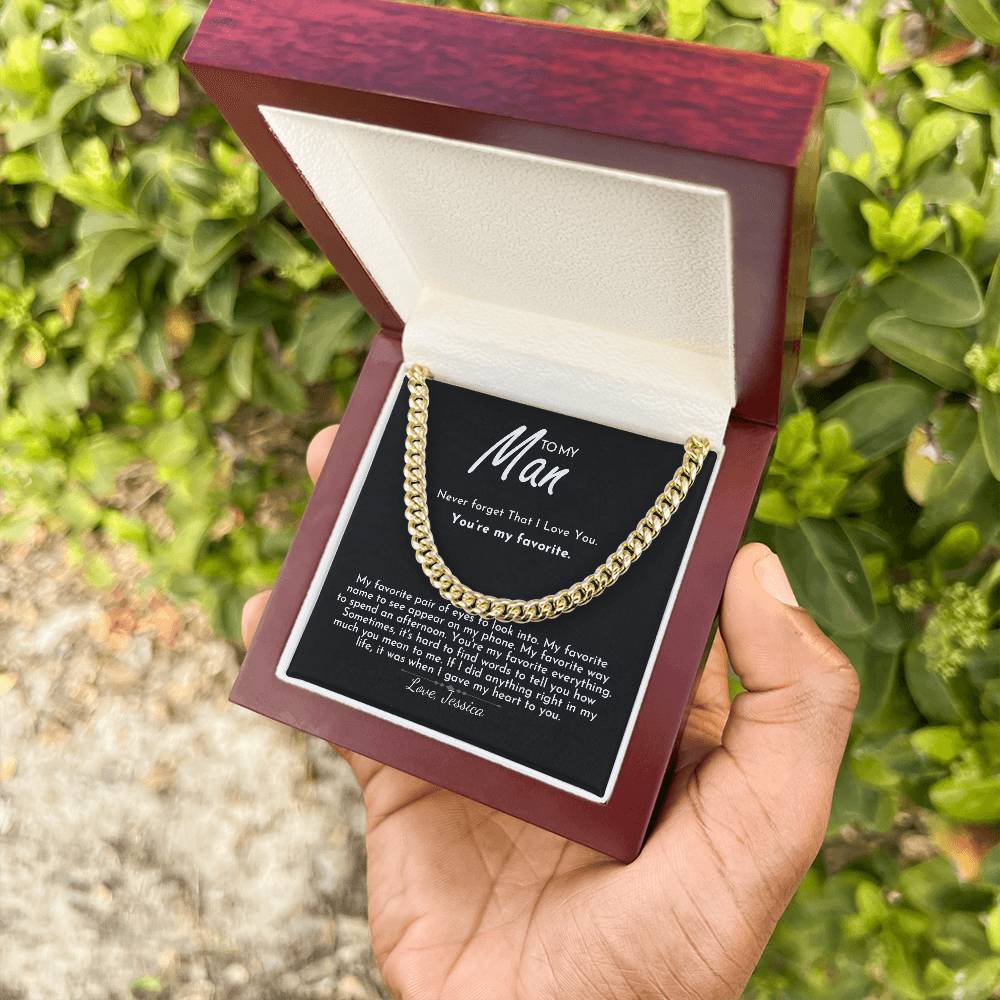 To My Man - You're My Favorite - Cuban Link Chain