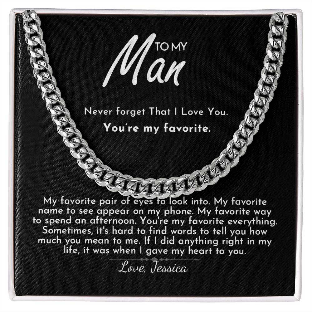 To My Man - You're My Favorite - Cuban Link Chain