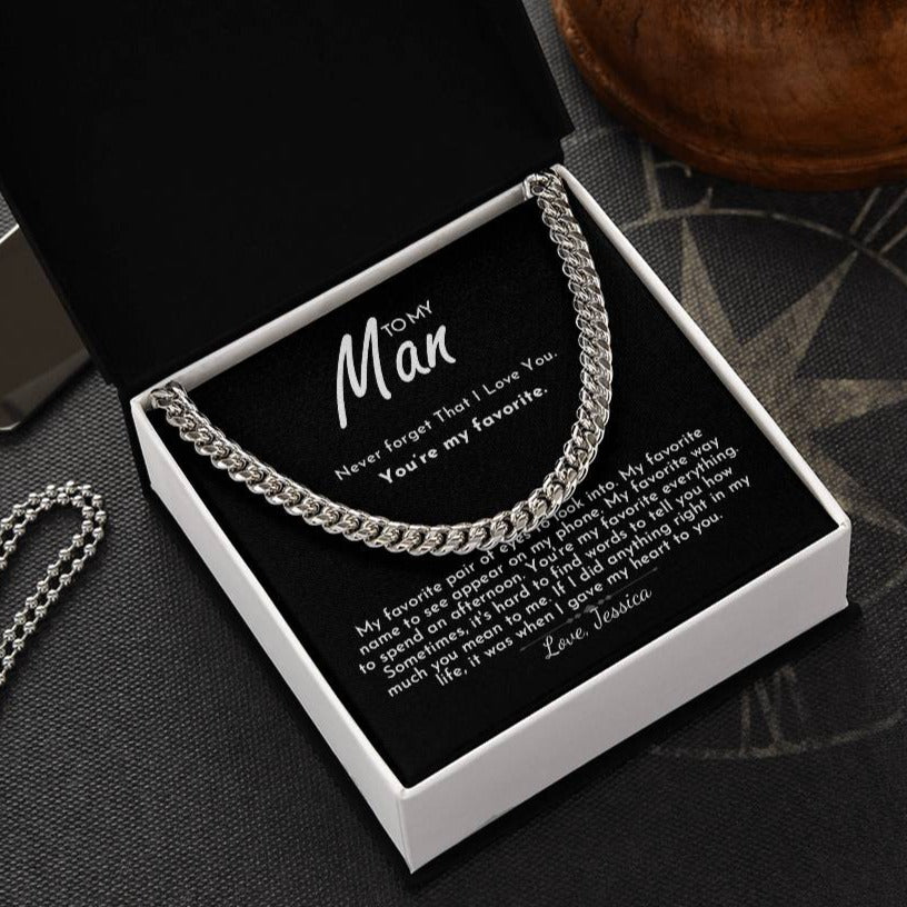 To My Man - You're My Favorite - Cuban Link Chain