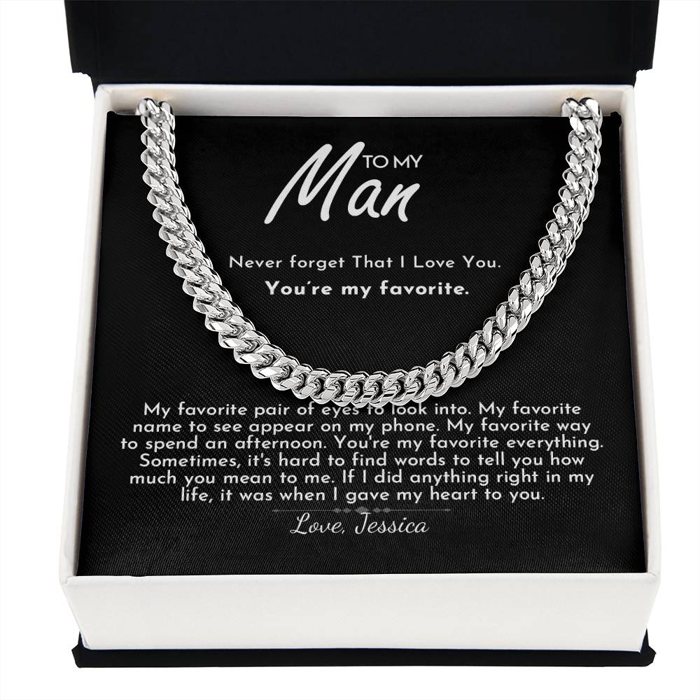 To My Man - You're My Favorite - Cuban Link Chain