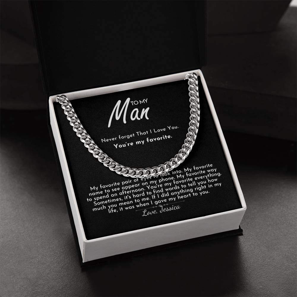 To My Man - You're My Favorite - Cuban Link Chain