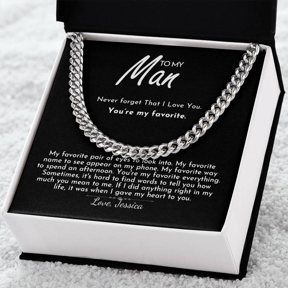 To My Man - You're My Favorite - Cuban Link Chain