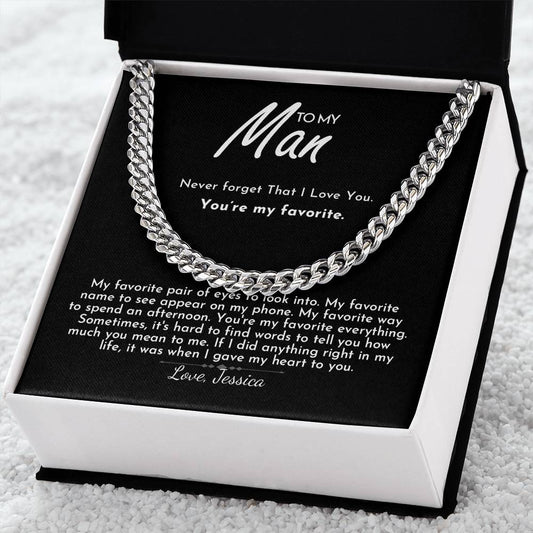 To My Man - You're My Favorite - Cuban Link Chain