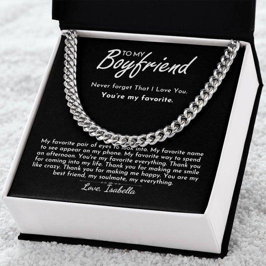 To My Boyfriend - Favorite - Cuban Link Chain - Everyoou