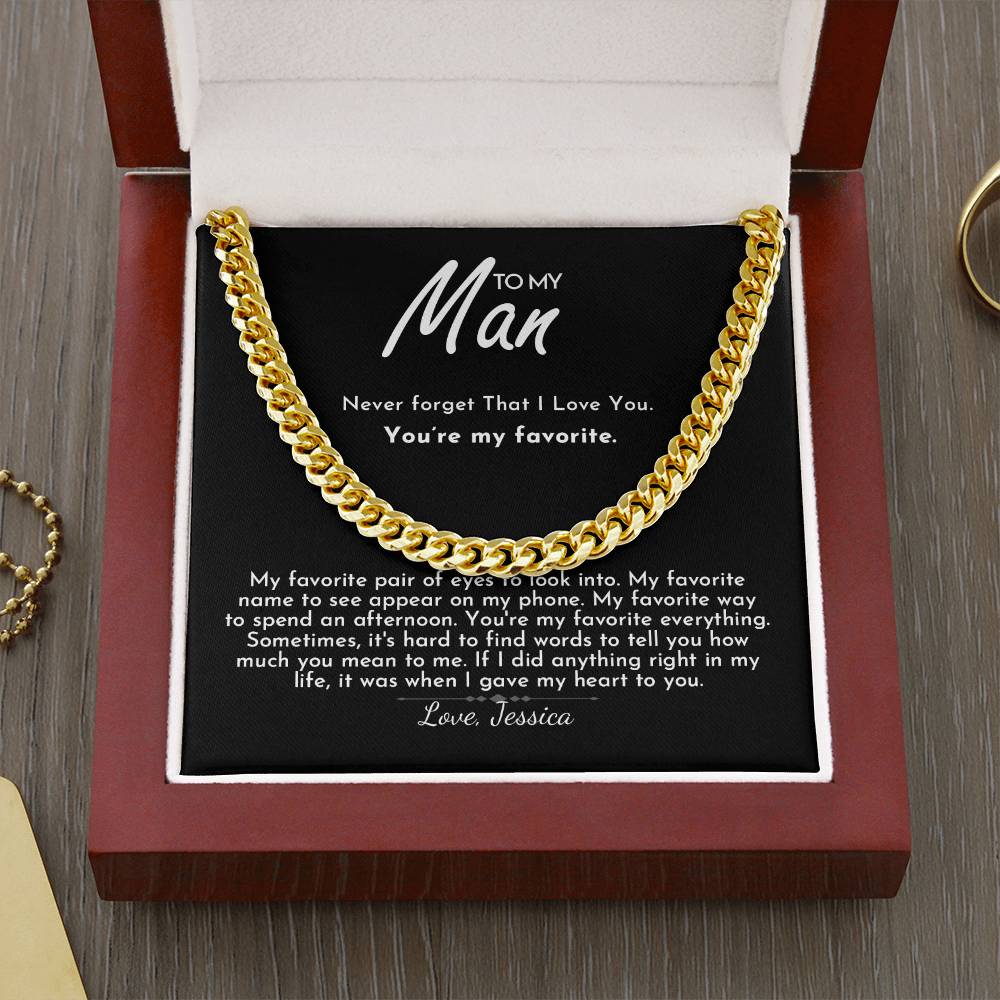 To My Man - You're My Favorite - Cuban Link Chain