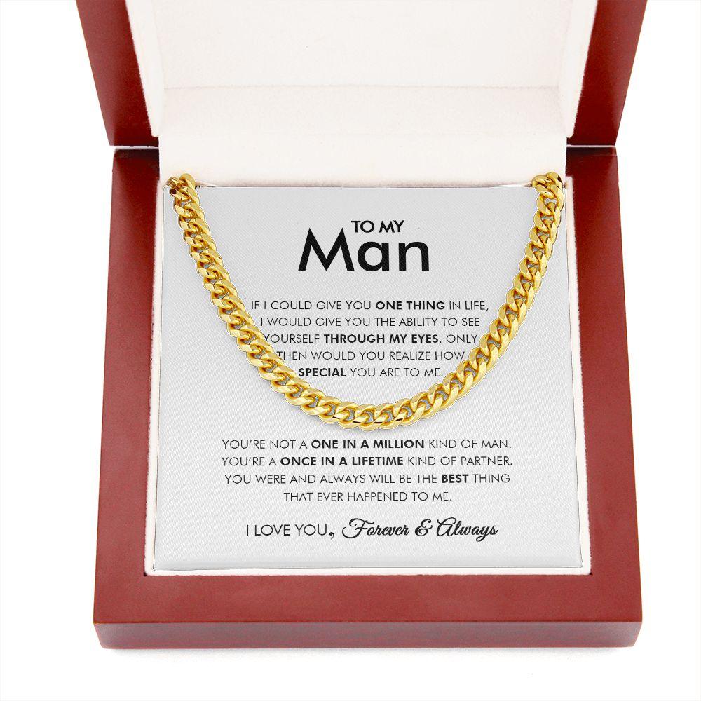 To My Man - Once In A Lifetime - Cuban Link Chain - Everyoou