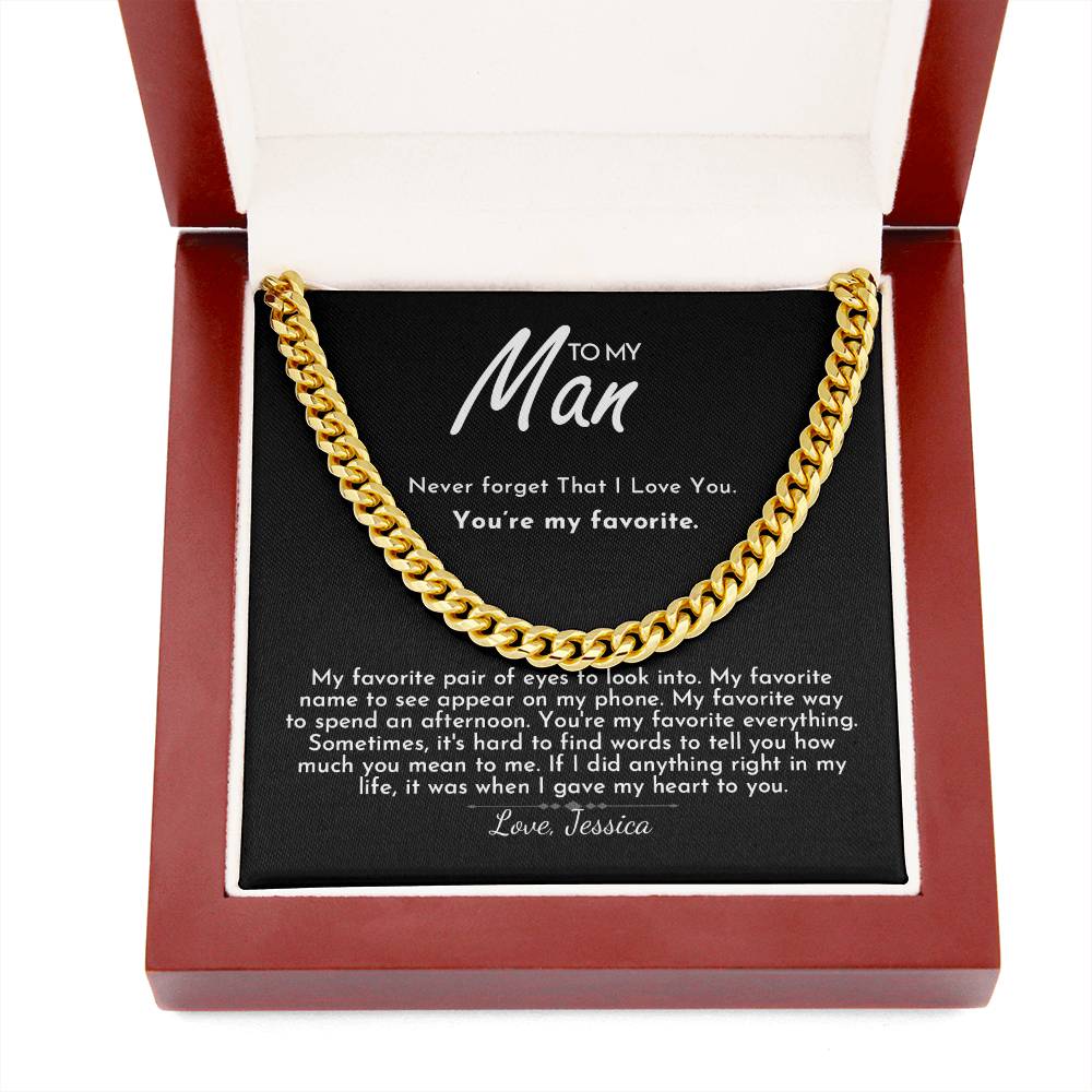 To My Man - You're My Favorite - Cuban Link Chain