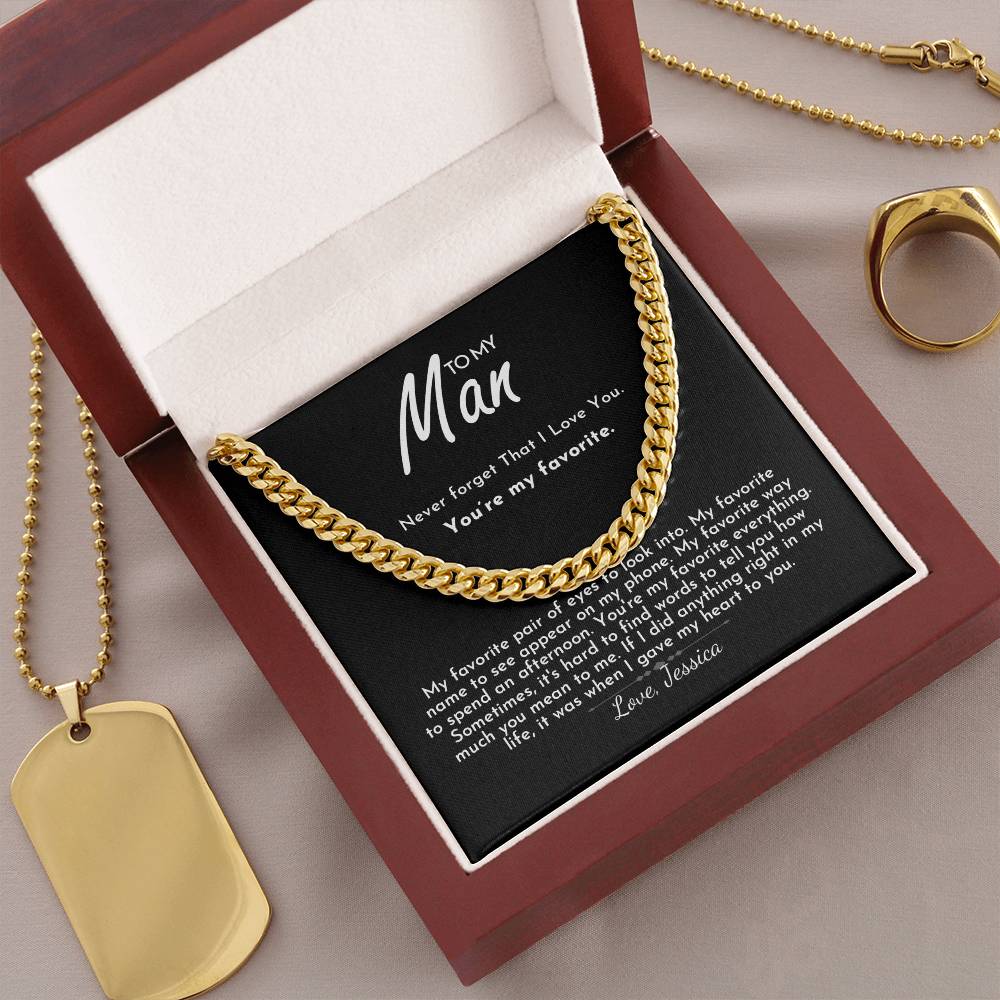 To My Man - You're My Favorite - Cuban Link Chain