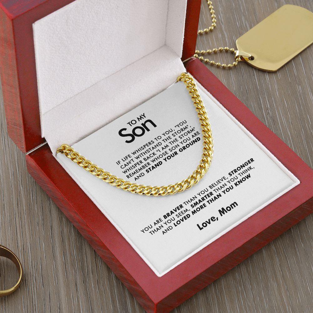 To My Son - Stand Your Ground - Cuban Link Chain - Love Mom - Everyoou
