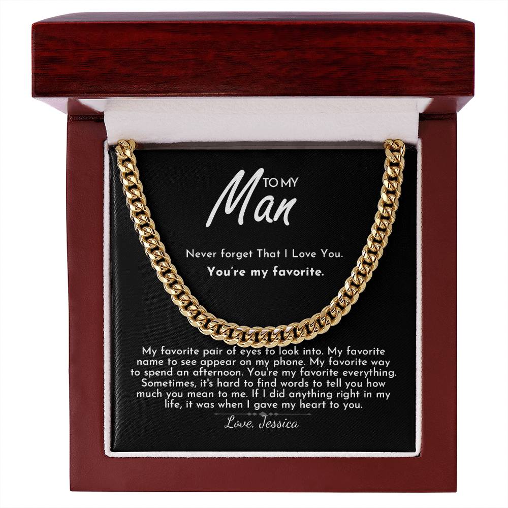 To My Man - You're My Favorite - Cuban Link Chain