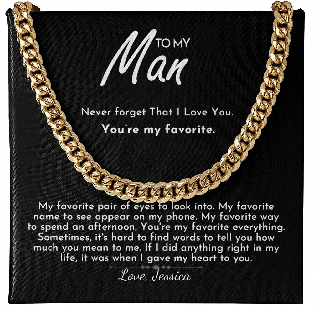 To My Man - You're My Favorite - Cuban Link Chain