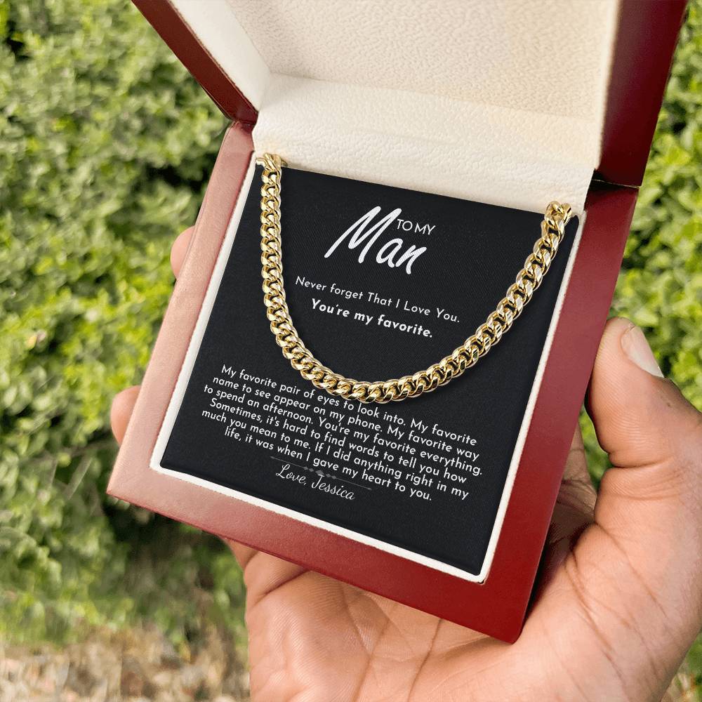 To My Man - You're My Favorite - Cuban Link Chain