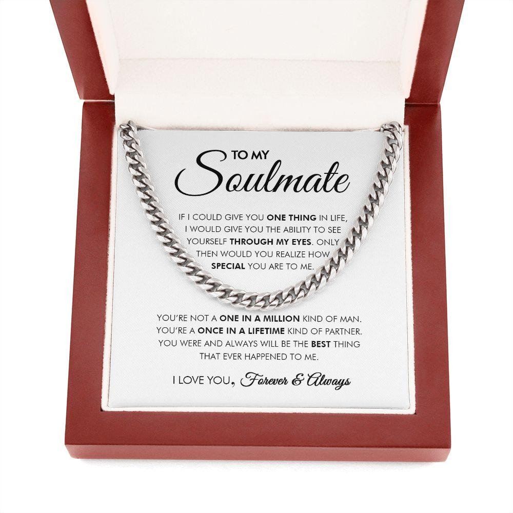 To My Soulmate - Through My Eyes - Cuban Link Chain - Everyoou