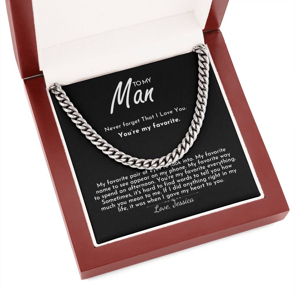 To My Man - You're My Favorite - Cuban Link Chain