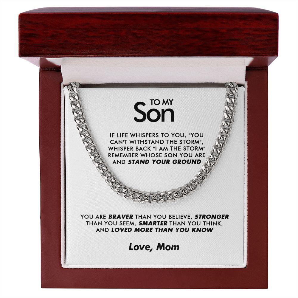 To My Son - Stand Your Ground - Cuban Link Chain - Love Mom - Everyoou