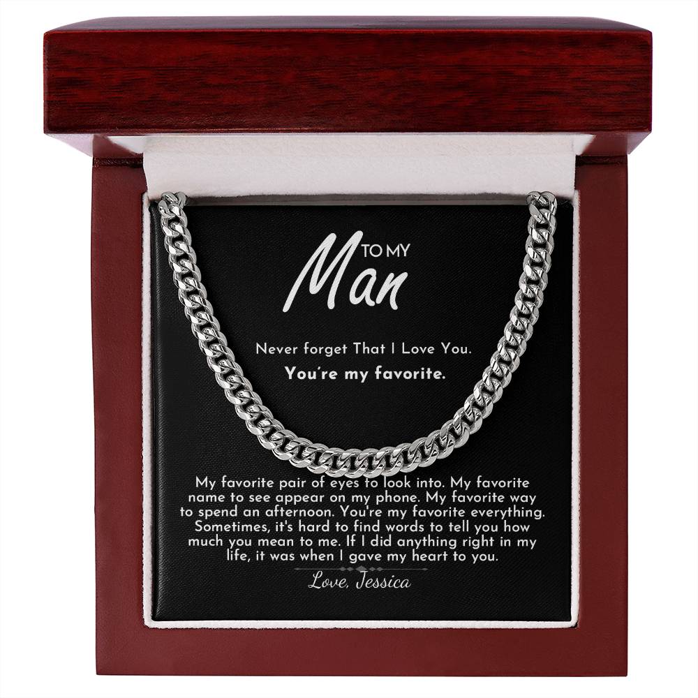 To My Man - You're My Favorite - Cuban Link Chain