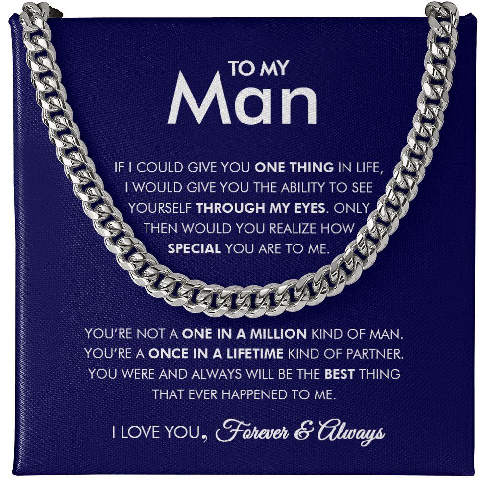 To My Man - Through My Eyes - Cuban Link Chain - Everyoou