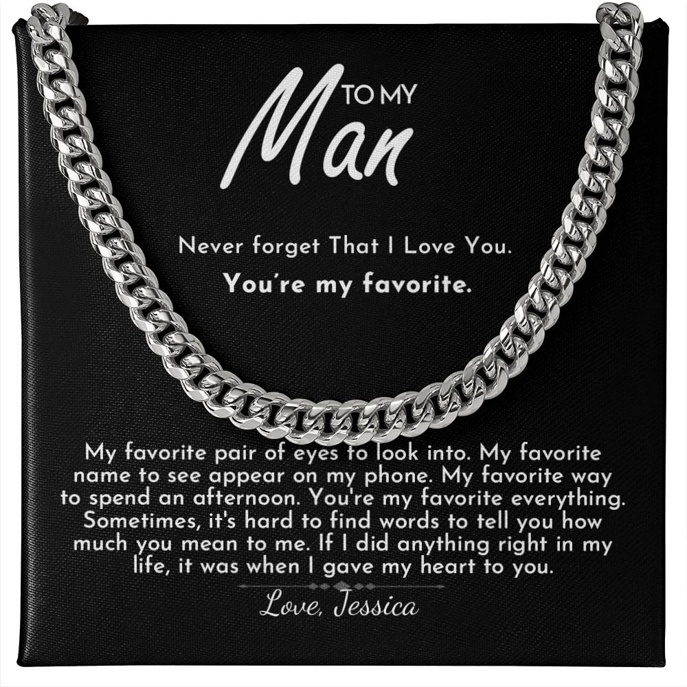 To My Man - You're My Favorite - Cuban Link Chain