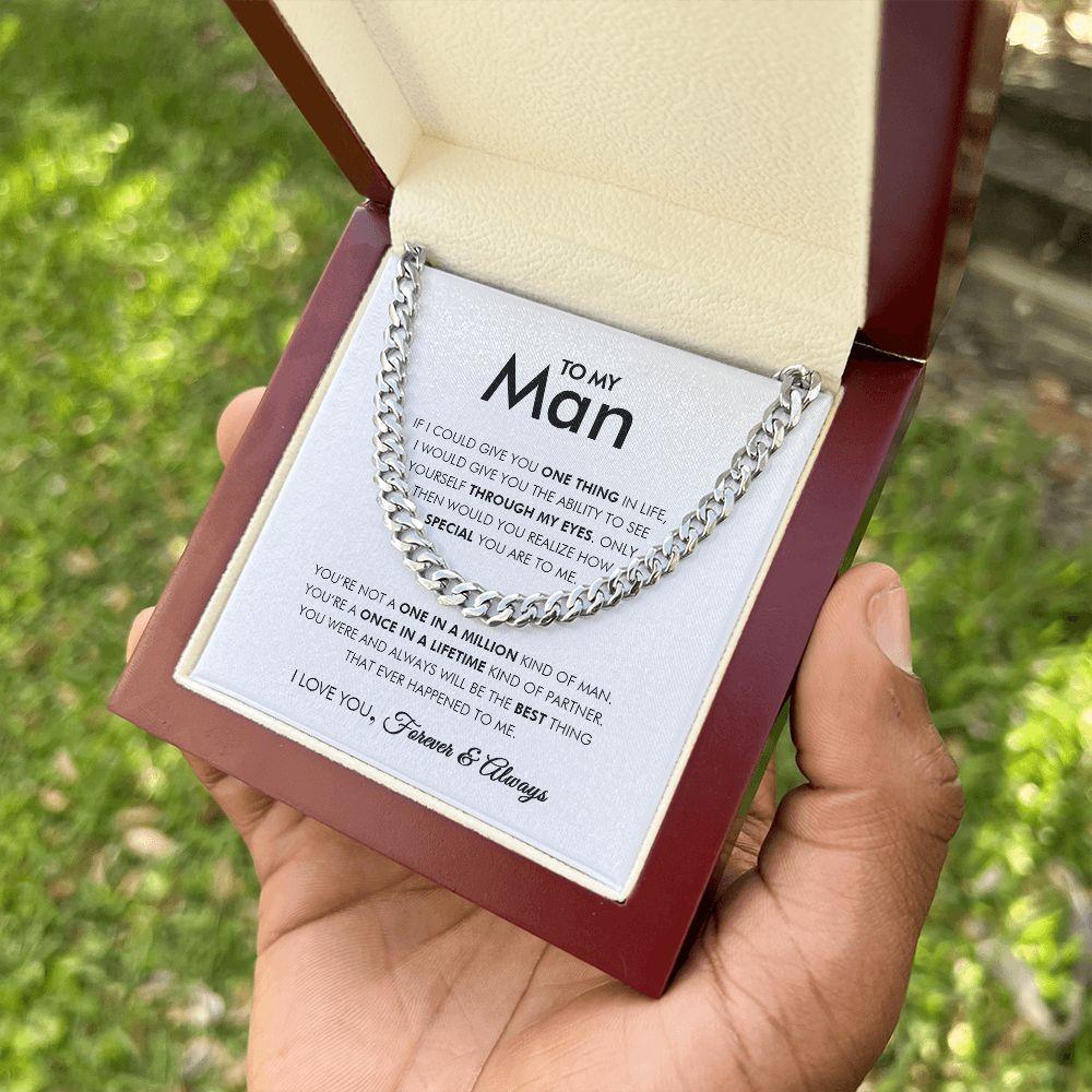 To My Man - Once In A Lifetime - Cuban Link Chain - Everyoou