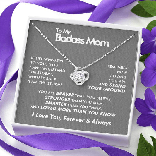 To My Badass Mom - Loved More - Love Knot Necklace - Everyoou
