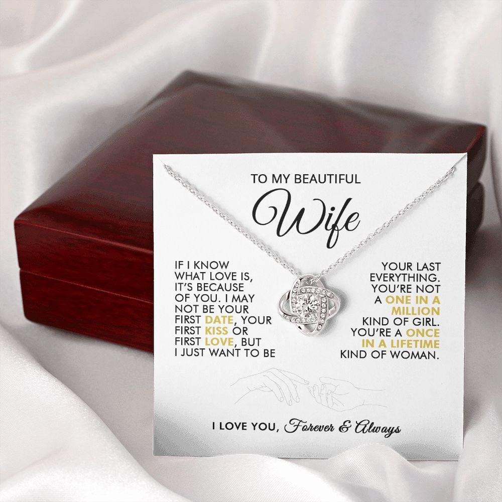 To My Beautiful Wife - First Love - Love Knot Necklace - Everyoou