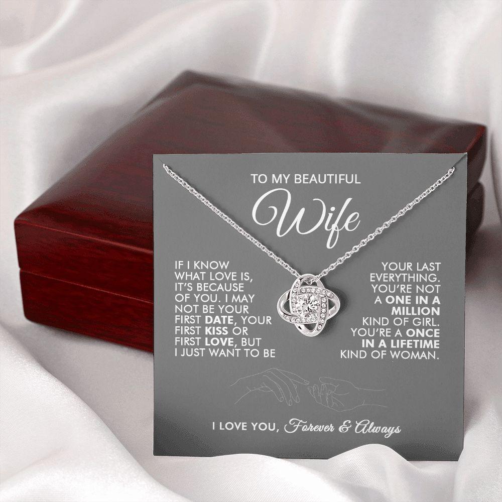To My Beautiful Wife - First Date - Love Knot Necklace - Everyoou