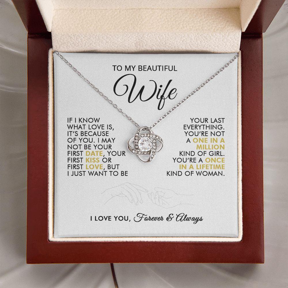 To My Beautiful Wife - First Love - Love Knot Necklace - Everyoou