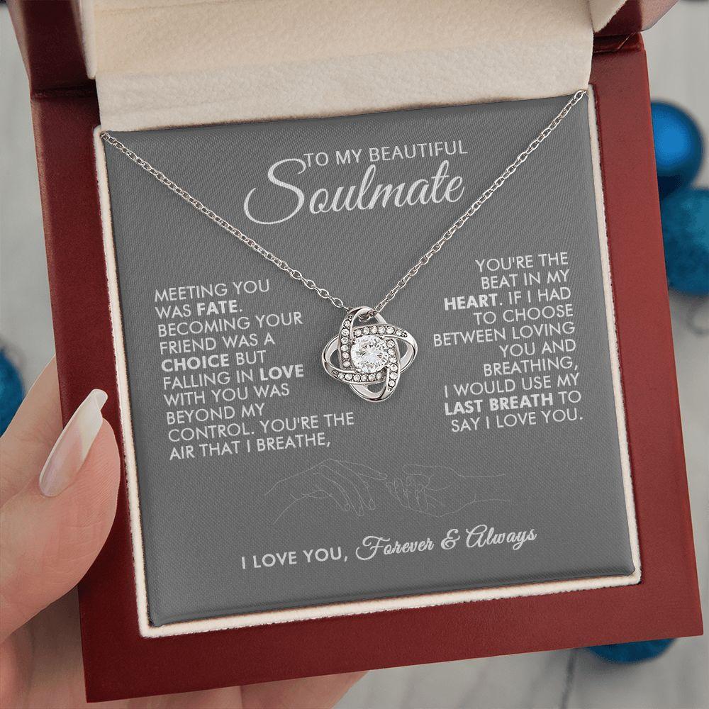 To My Beautiful Soulmate - Last Breath - Love Knot Necklace - Everyoou