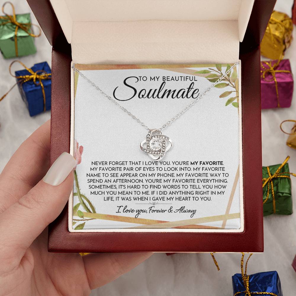 To My Soulmate - You're My Favorite - Love Knot Necklace