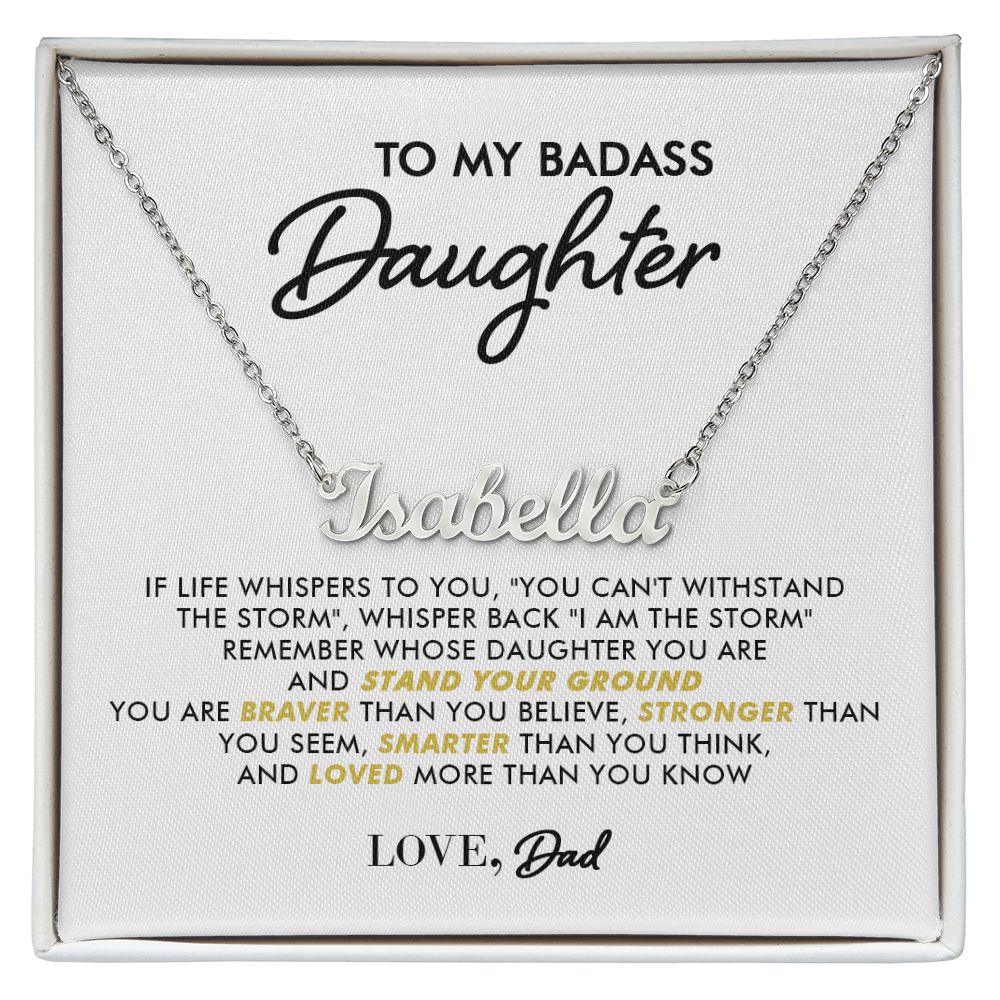 To My Badass Daughter - I Am The Storm - Personalized Name Necklace - Everyoou