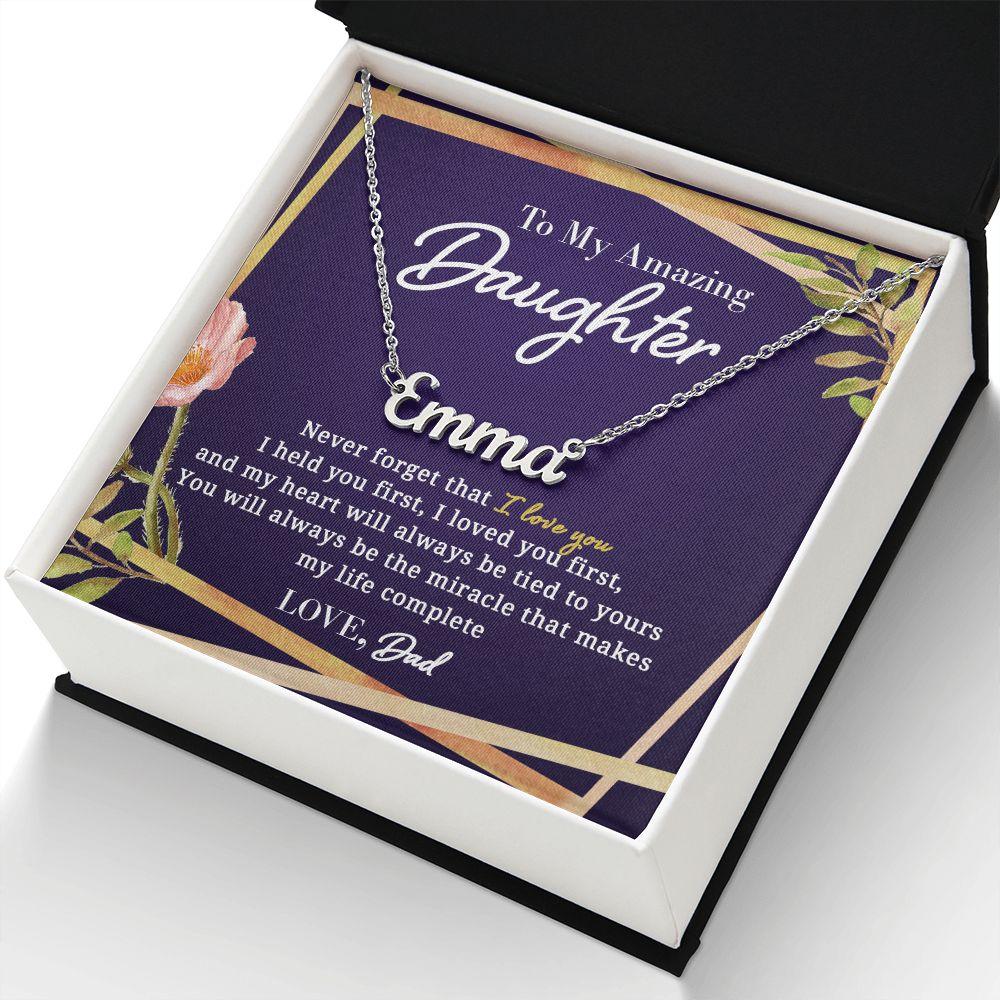 To My Amazing Daughter - Tied To Yours - Personalized Name Necklace - Everyoou