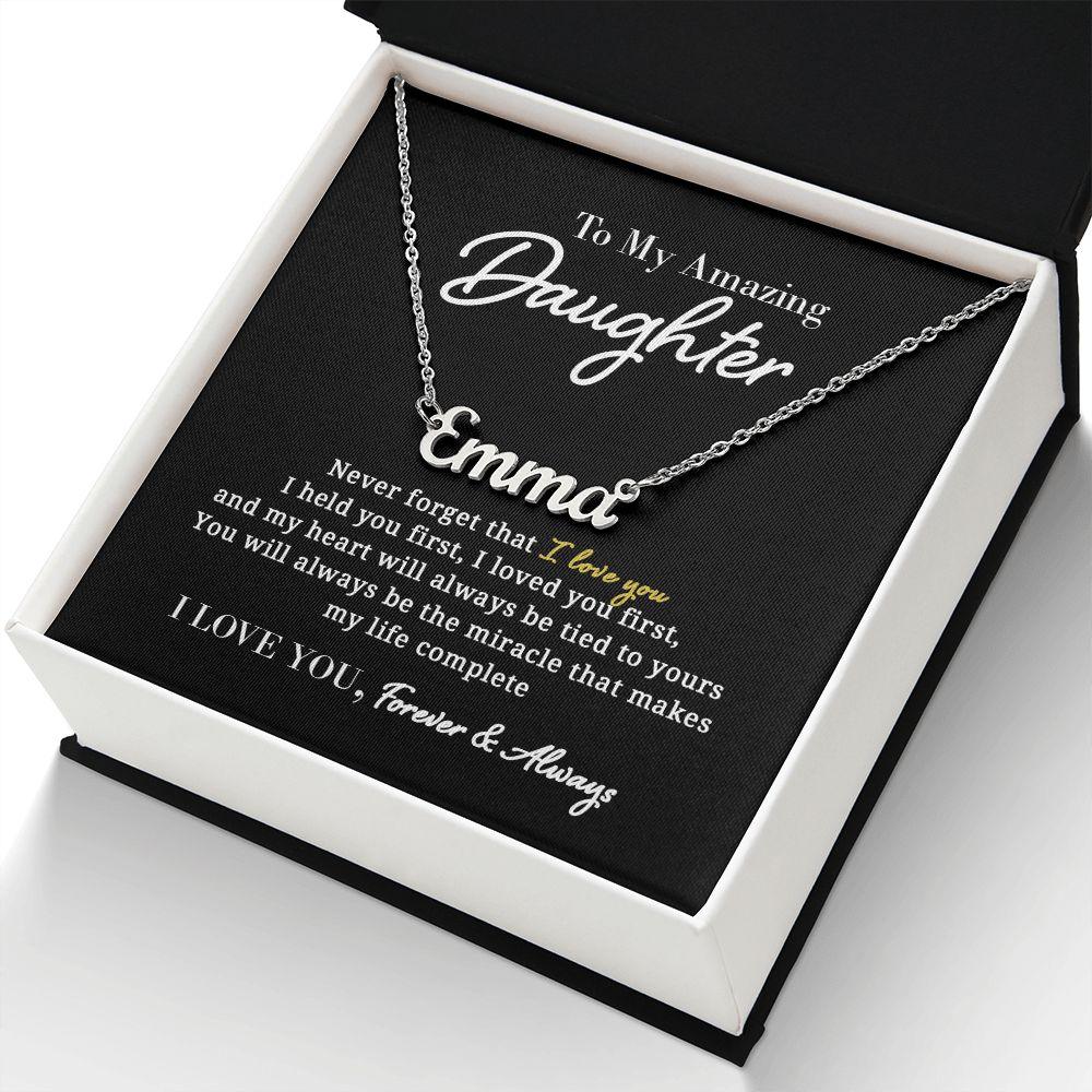 To My Amazing Daughter - Always Tied To Yours - Personalized Name Necklace - Everyoou