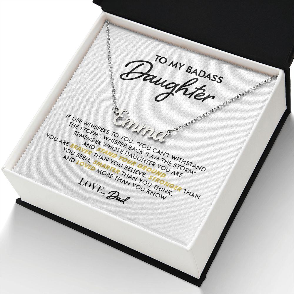To My Badass Daughter - I Am The Storm - Personalized Name Necklace - Everyoou