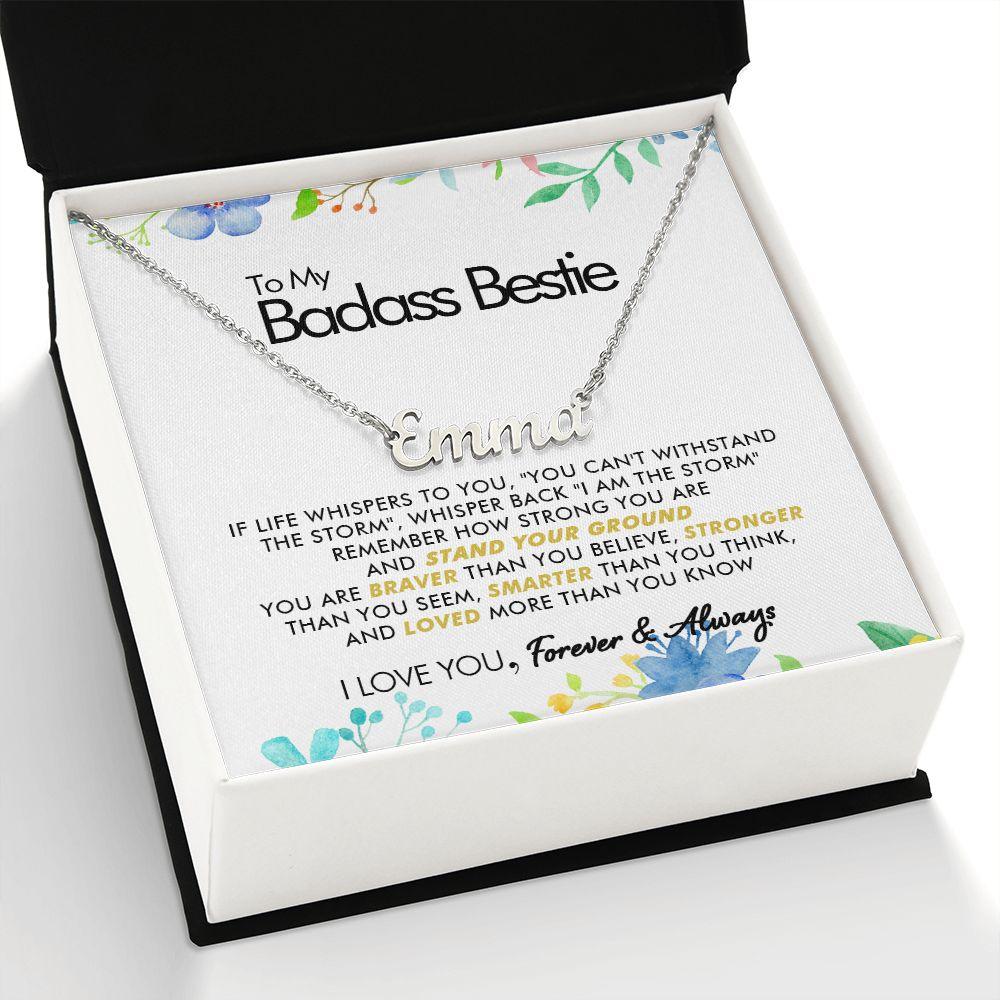 To My Badass Bestie - Believe In You - Personalized Name Necklace - Everyoou