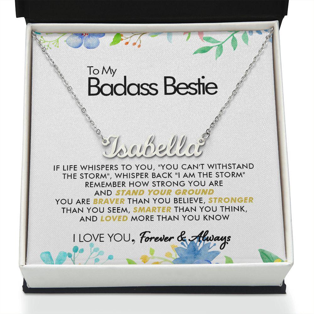 To My Badass Bestie - Believe In You - Personalized Name Necklace - Everyoou