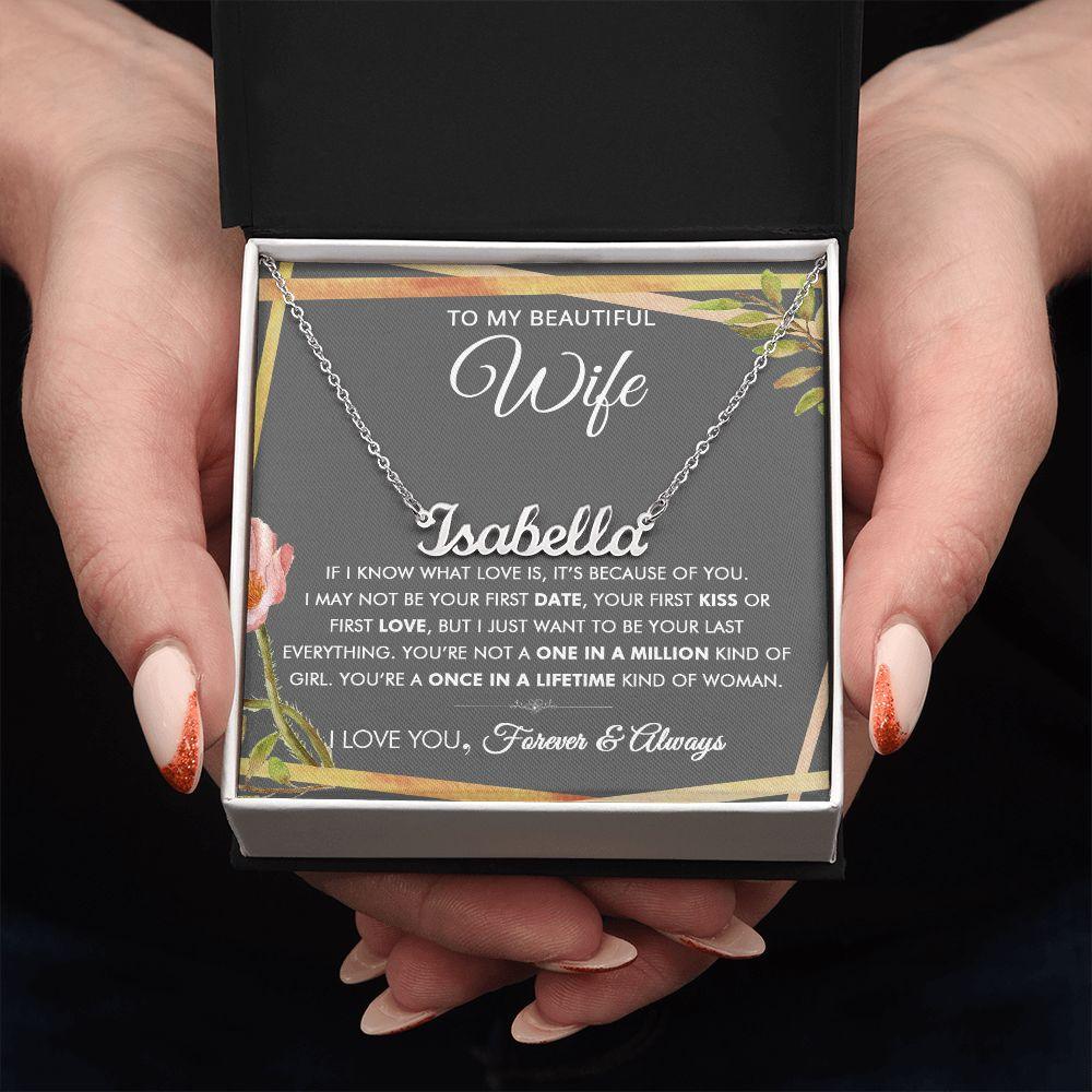 To My Beautiful Wife - Once In A Lifetime - Personalized Necklace - Everyoou