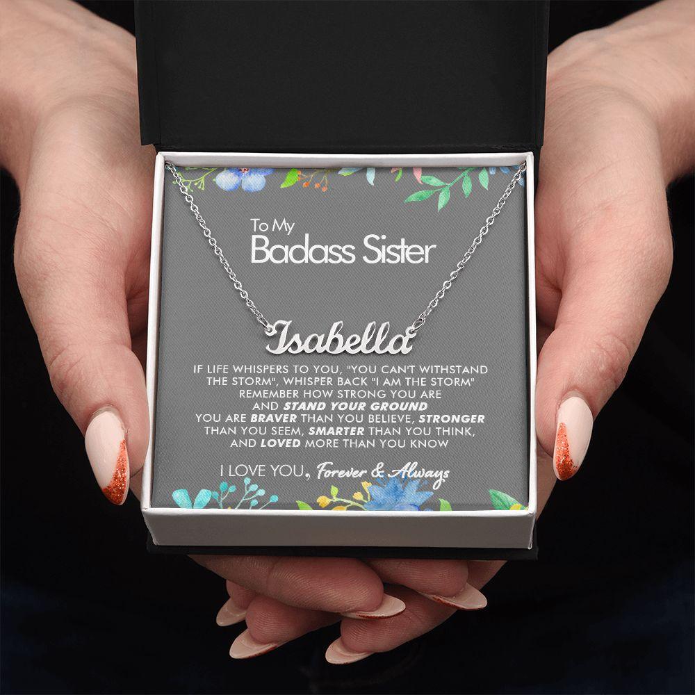 To My Badass Sister - Stronger - Personalized Name Necklace - Everyoou