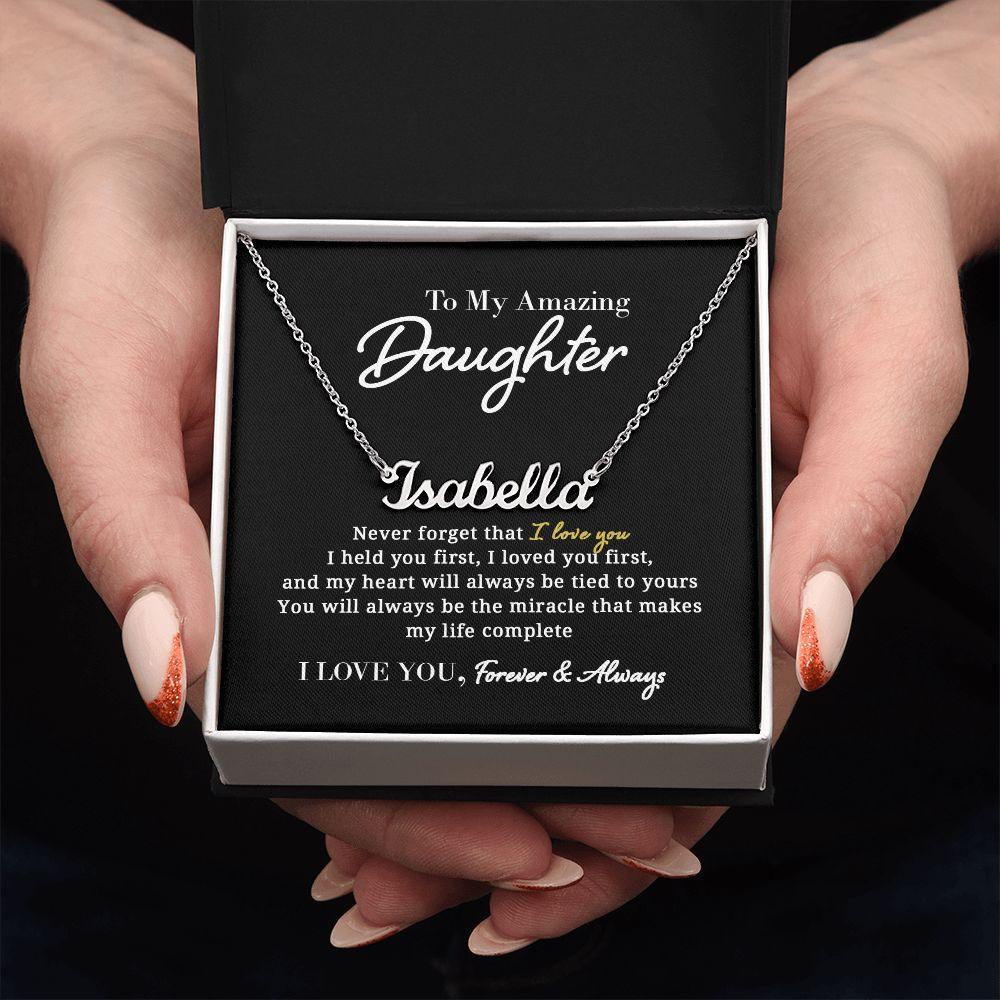 To My Amazing Daughter - Always Tied To Yours - Personalized Name Necklace - Everyoou
