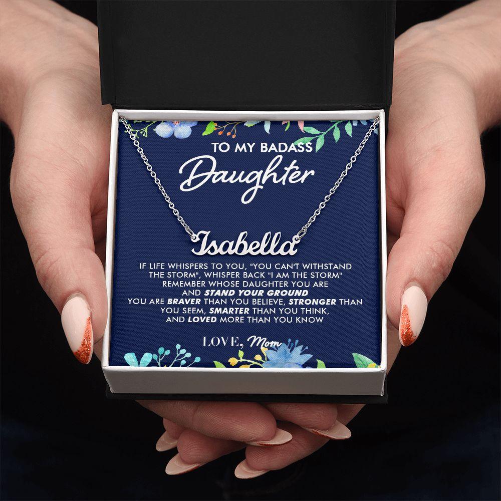 To My Badass Daughter - I Am The Storm - Personalized Name Necklace - Everyoou