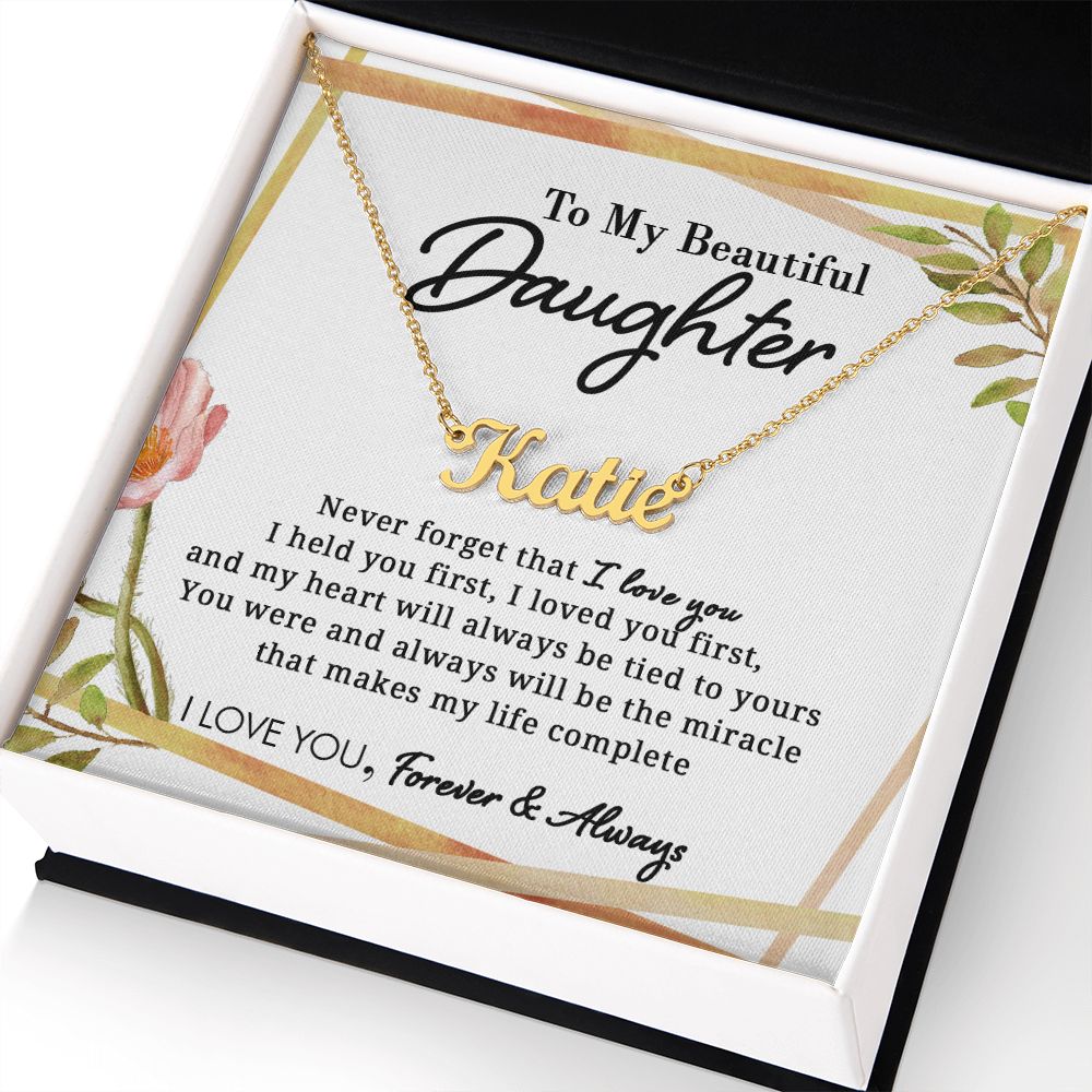 To My Beautiful Daughter - My Life - Personalized Name Necklace - Everyoou