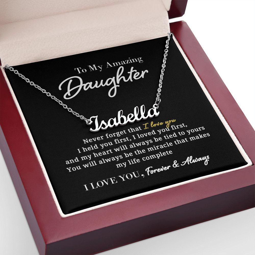 To My Amazing Daughter - Always Tied To Yours - Personalized Name Necklace - Everyoou